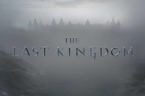 The Last Kingdom